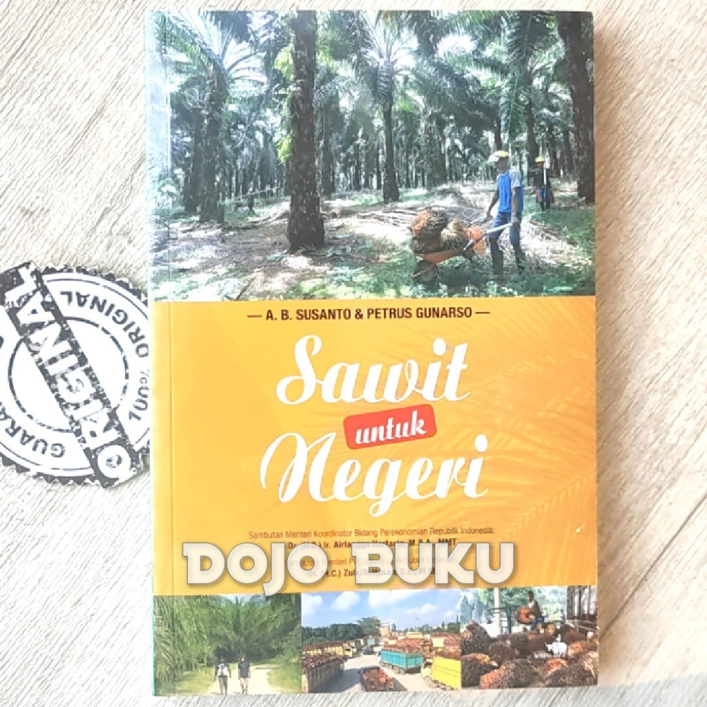 Buku Sawit untuk Negeri by A. Susanto