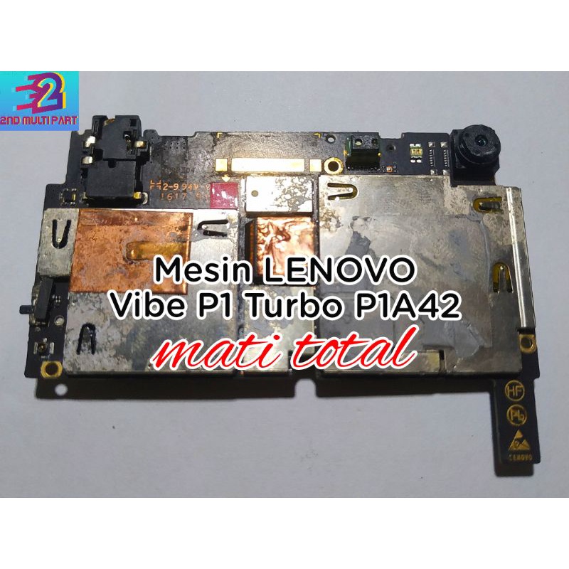 Mesin LENOVO Vibe P1 Turbo P1A42 (mati total)