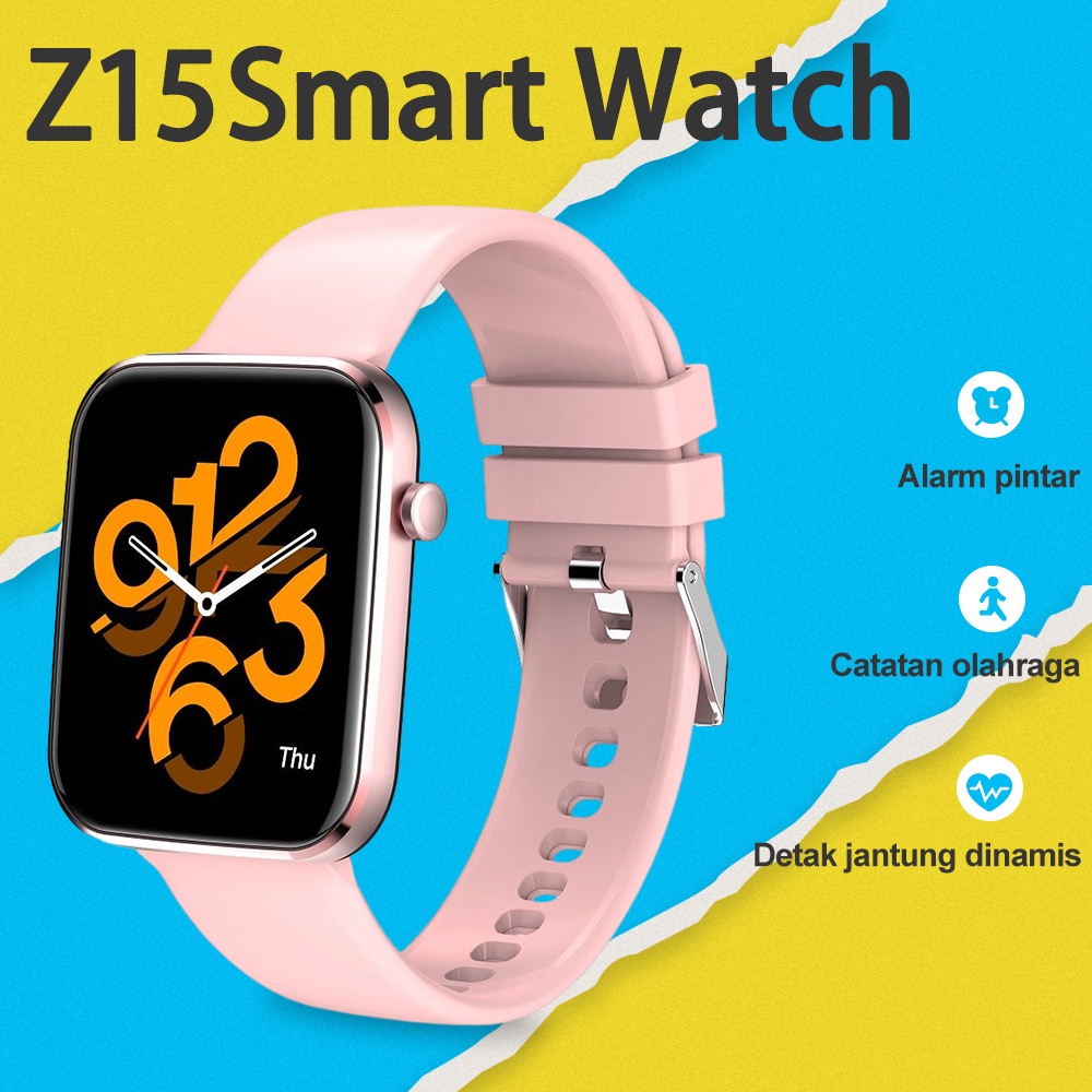 [2022 Hot Sale] Z15 Jam Tangan Pintar Layar Penuh Tahan Air Jam Tangan Pintar Android IOS Jam Tangan
