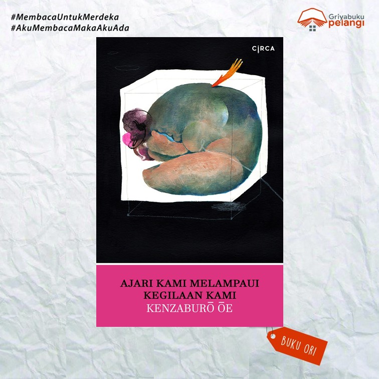 Ajari Kami Melampaui Kegilaan Kami