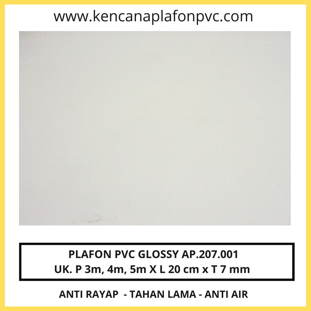 Plafon PVC Glossy Lebar 20 cm AP. 207.001