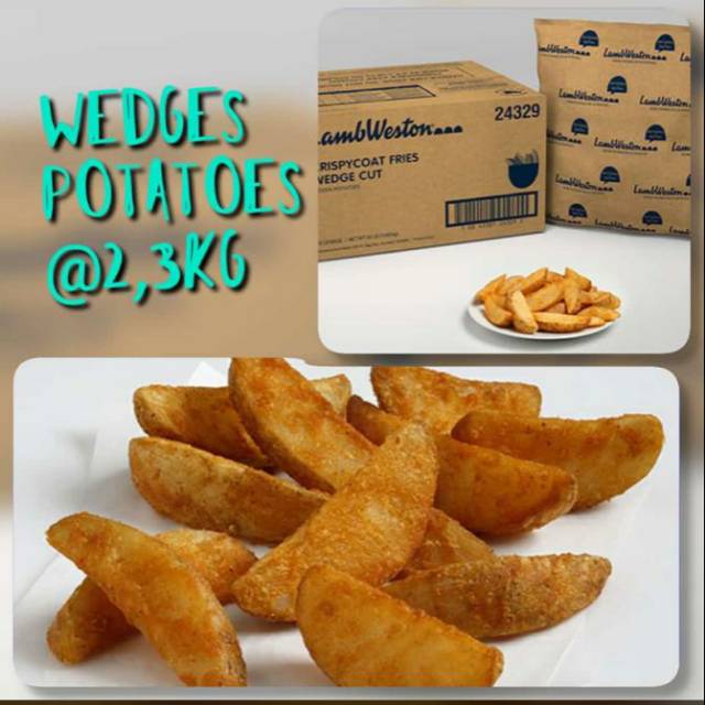 

Wedges Potatoes