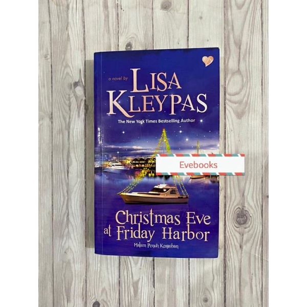 Novel Terjemahan Dastan Christmas Eve at Friday Harbor Lisa Kleypas