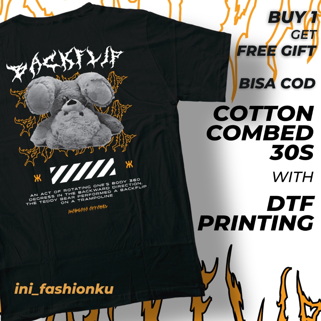 ( FREE GIFT ) T-SHIRT DISTRO KEKINIAN DESIGN BACKFLIP TEDDY BEAR KEREN LUCU BAJU KAOS ATASAN DTF UNISEX PRIA DAN WANITA BISA COD