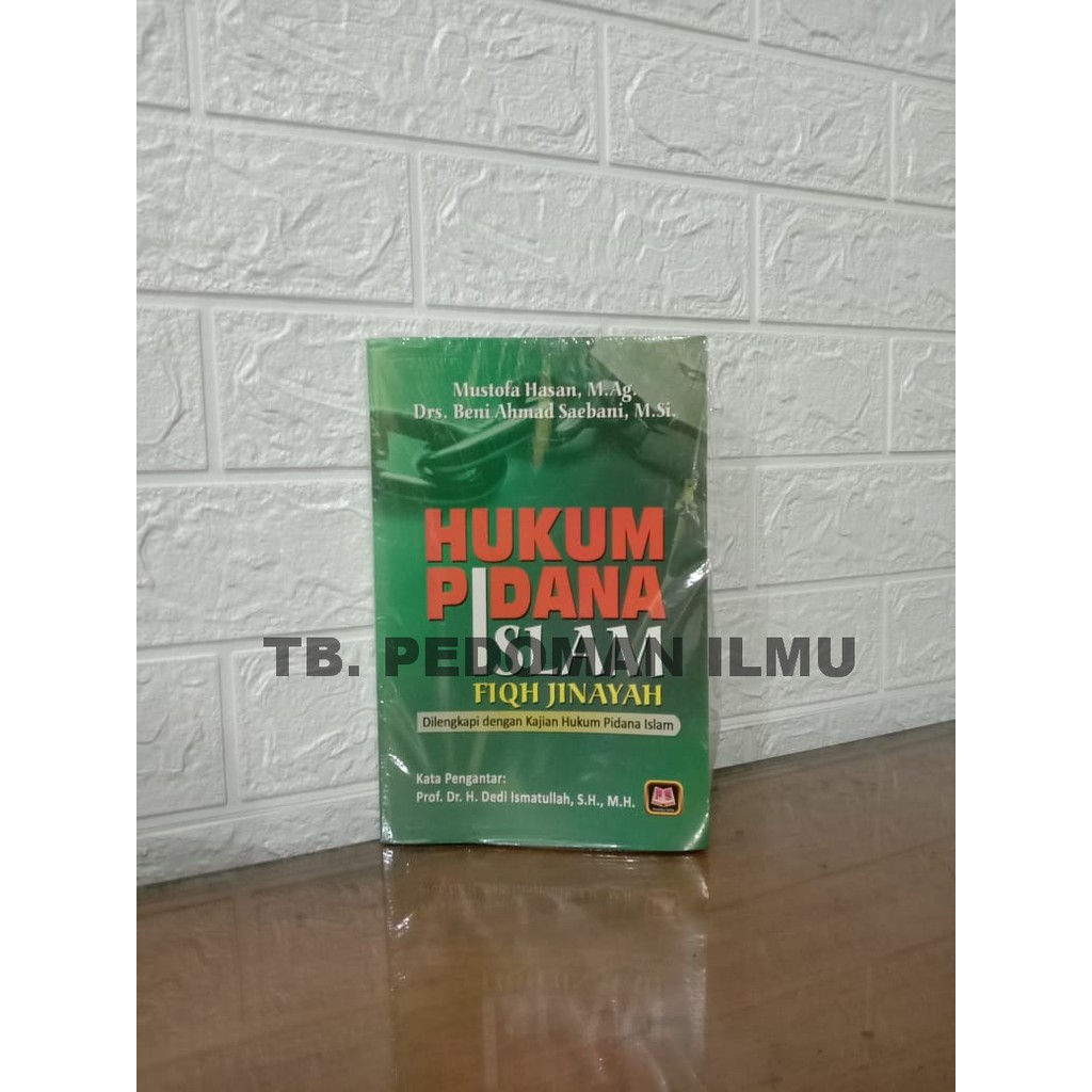 Hukum Pidana Islam Fiqih Jinayah - Pustaka Setia #PS