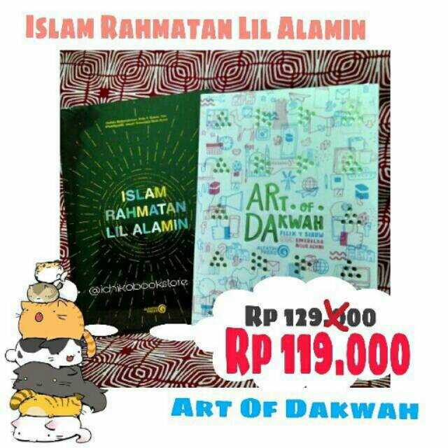 Art Of Dakwah/Islam Rahmatan Lil Alamin/Buku Felix Siauw/Felix Siauw/Felixsiauw/Buku Islami/Buku