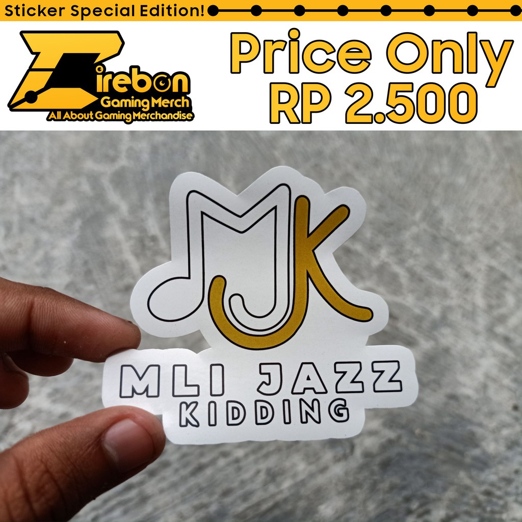 

Sticker Stiker Majelis Lucu Indonesia Mli Jazz Kidding