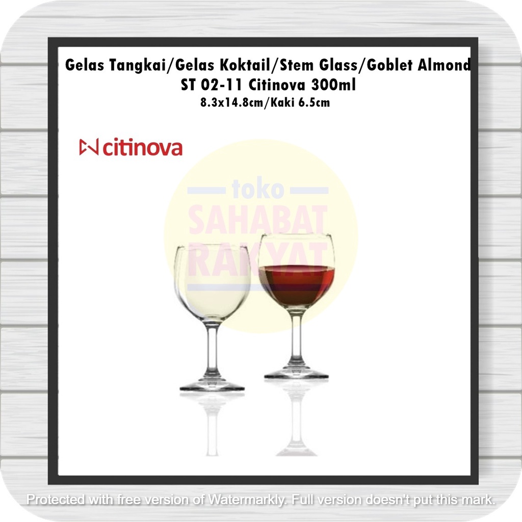 [6pcs] Gelas Tangkai/Gelas Koktail/Stem Glass/Goblet Almond  ST 02-11 Citinova 300ml