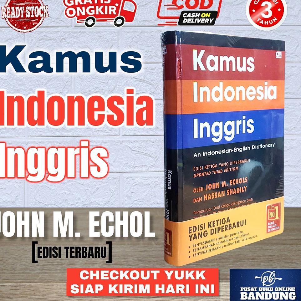 DOB.20Au22ᴰ ‑ KAMUS LENGKAP BAHASA INGGRIS INDONESIA JOHN M. ECHOLS KAMUS BAHASA INGGRIS INDONESIA L