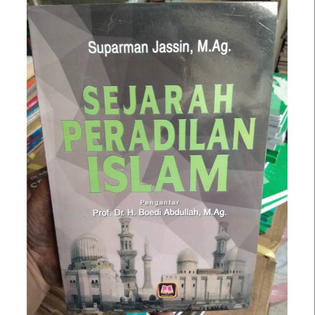 Sejarah Peradilan Islam Oleh SuparmabJassin