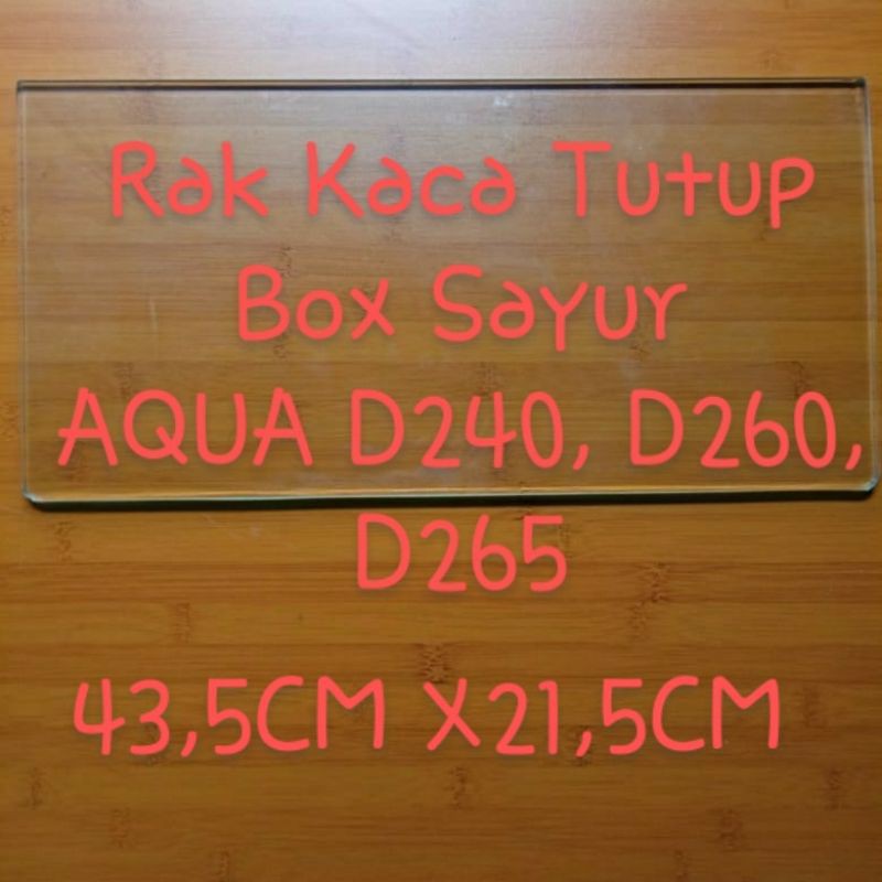 Rak Kaca Tutup Box Sayur AQUA D240 D260 D265 Shopee Rak Kaca Tutup Box Sayur AQUA D240 D260 D265 Shopee