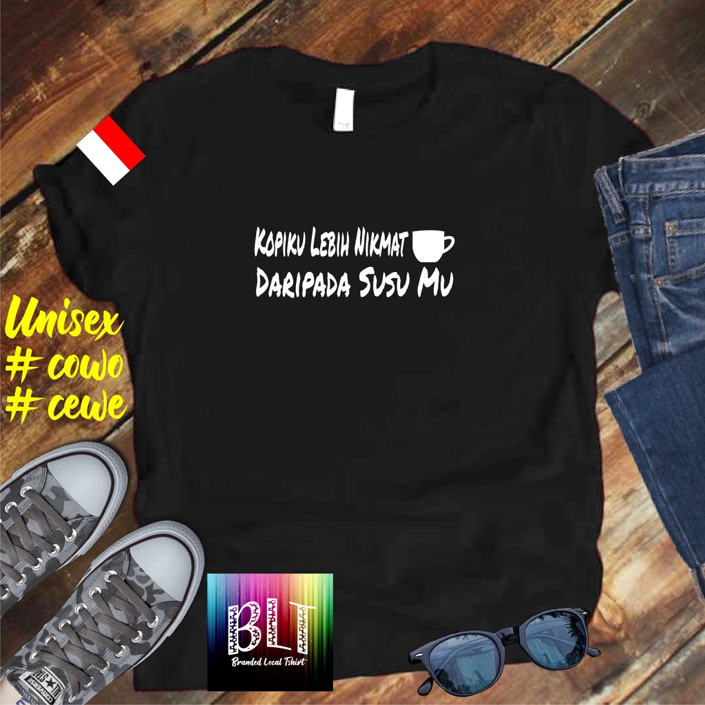 Cod/Kaos KOPIKU LEBIH NIKMAT DARIPADA SUSUMU BENDERA/Kaos Terlaris Kualitas Terjamin Kaos Pria Distro Hits2022/Kaos Murah Kaos Cotton 30s Kaos katun/Kaos Bergambar Kaos Distro Kaos Pria Dan Wanita Kaos Kata2 Lucu Kaos Viral/Kaos Promo/Best Seller