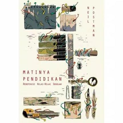 

MATINYA PENDIDIKAN Redefinisi Nilai - Nilai Sekolah