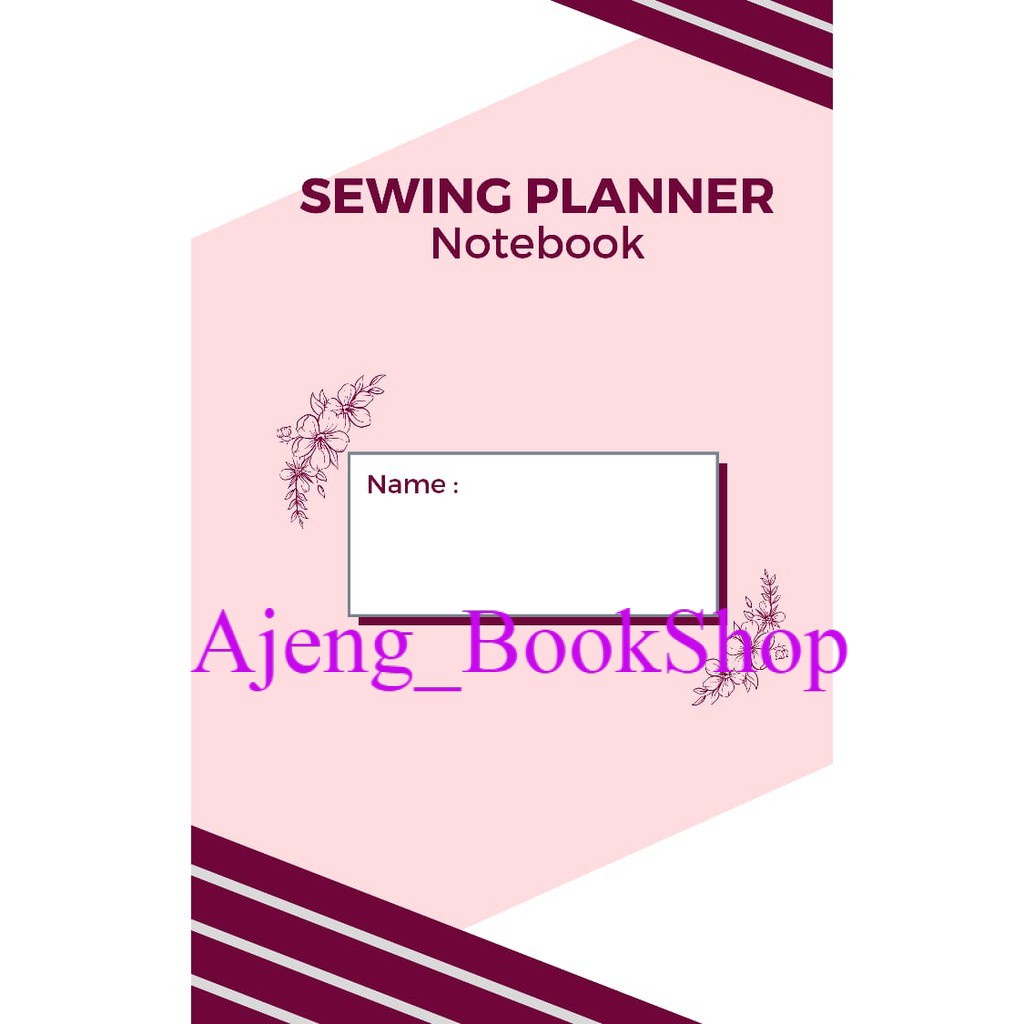

Buku Sewing Planner: Plan And Record Your Sewing