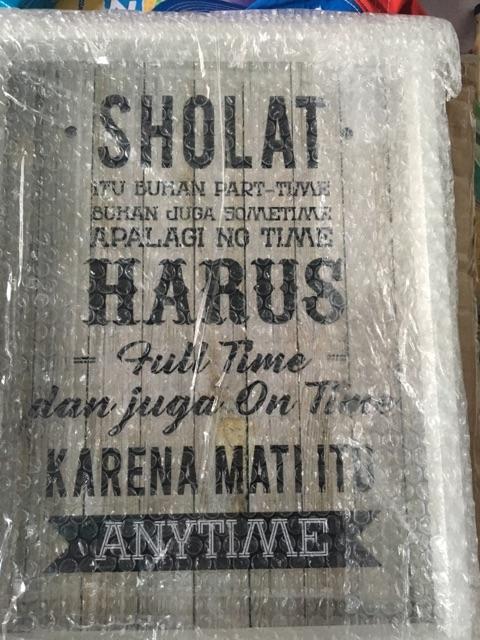 Hiasan Dinding Islamic Quote Sholat Bukan Part Time Uk 30x40