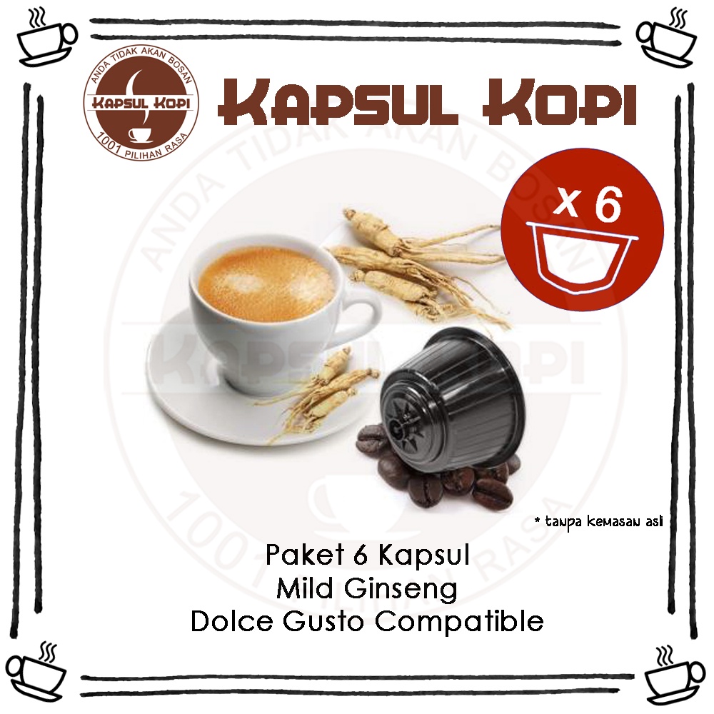

Paket 6 Kapsul Kopi Mild Ginseng Coffee Impor Dolce Gusto Compatible