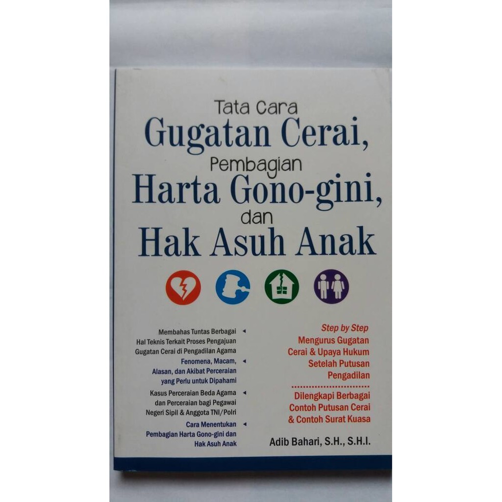 Gugatan Cerai Pembagian Harta Gono Gino Dan Hak Asuh Anak