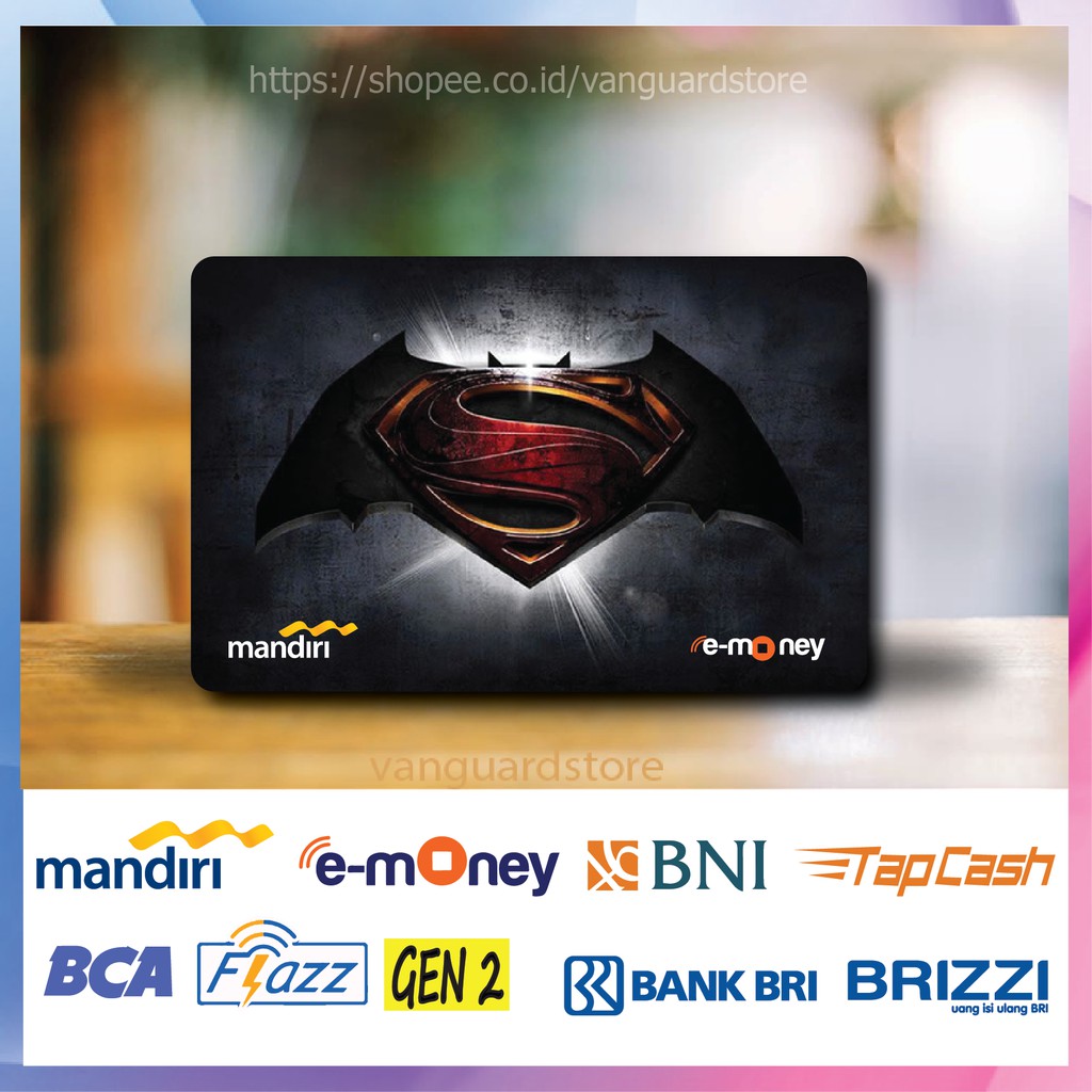 KARTU E MONEY E TOLL LOGO SUPERMAN SUPERHERO ANIME 34 EMONEY MANDIRI FLAZZ BCA BNI TAPCASH BRIZZI