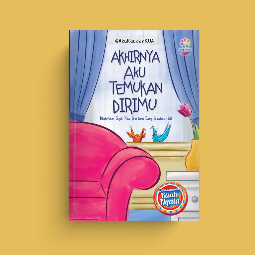 AKHIRNYA AKU TEMUKAN DIRIMU: Antologi Pencari Jodoh