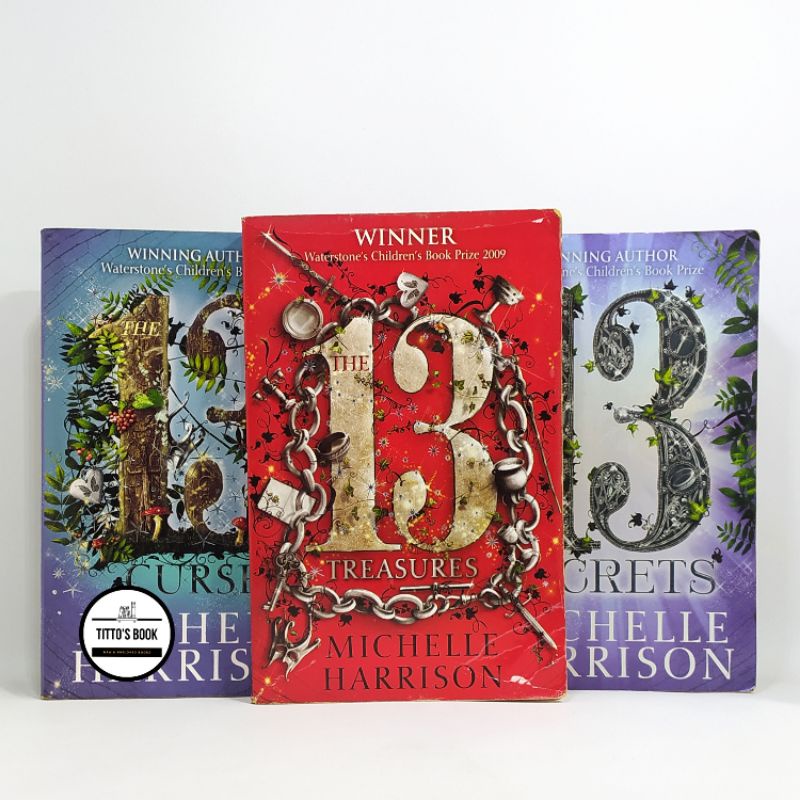 NOVEL THE 13 TREASURES, THE 13 CURSES, THE 13 SECRETS - MICHELLE HARRISON