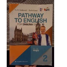 Buku Pathway to English kelas 11 SMA 2 / buku bahasa inggris peminatan kelas 11 erlangga / buku beka