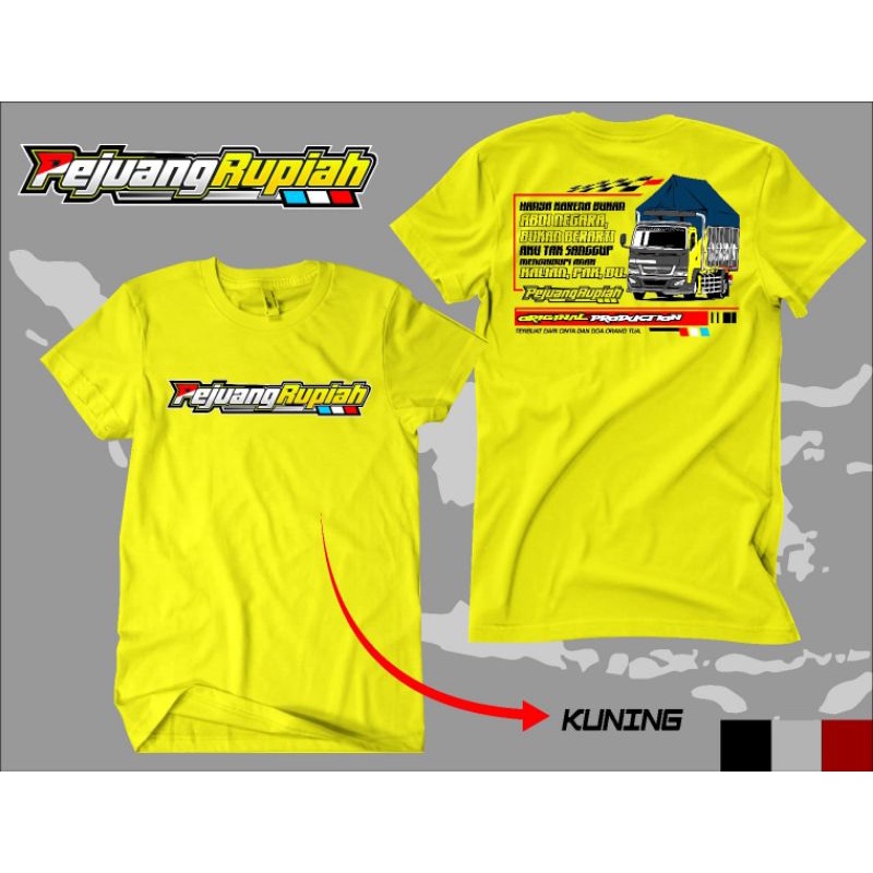 KAOS TRUCK PEJUANG RUPIAH TERBARU / KAOS TRUK PEJUANG RUPIAH TERBARU / KAOS TRUCK PEJUANG RUPIAH ORI