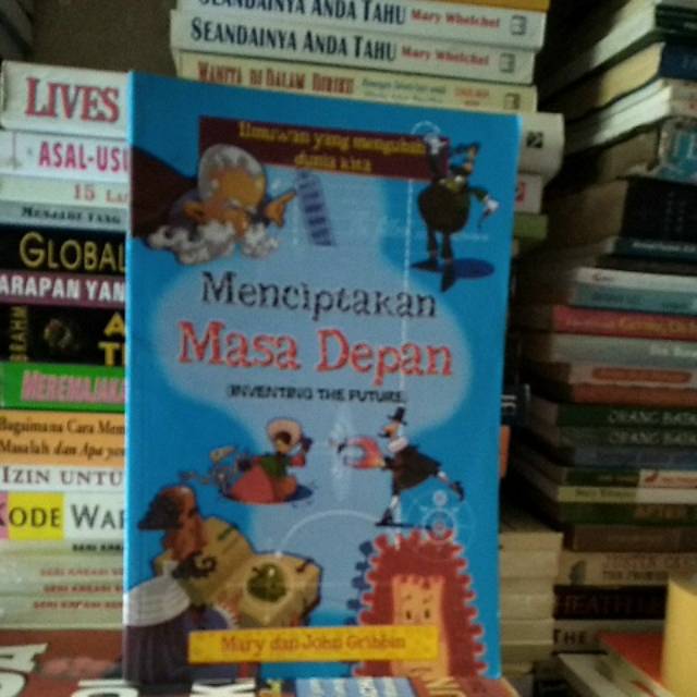 Original ilmuwan yang mengubah dunia kita menciptakan masa depan penting the future