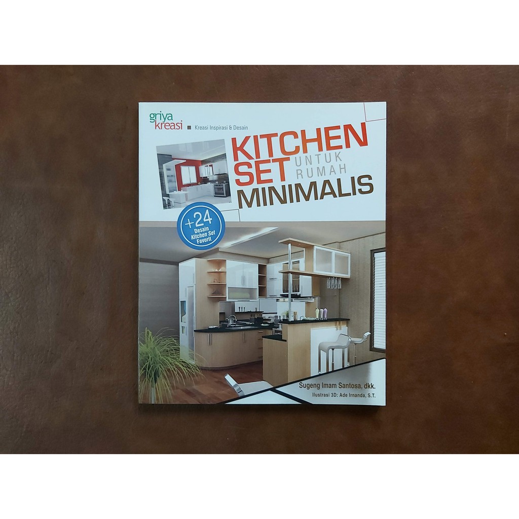 [Preloved] Kitchen Set Untuk Rumah Minimalis - Sugeng Imam Santosa, dkk.