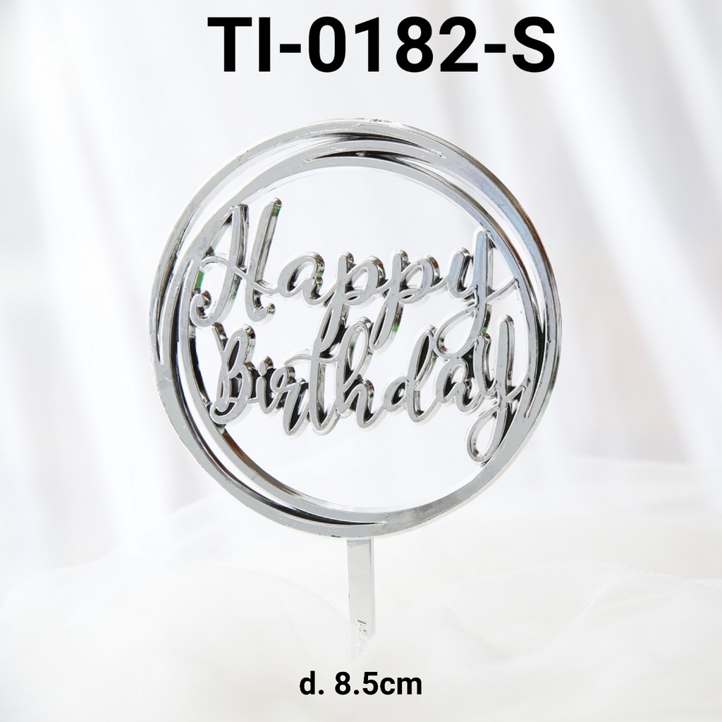 TI-0182-S Cake topper tulisan kue tart happy birthday silver perak yamama baking