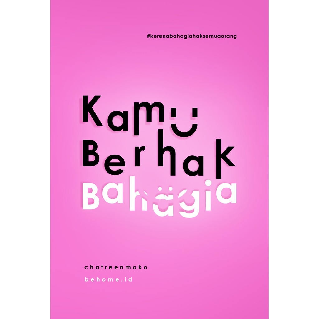 Buku Kamu Berhak Bahagia - Chatreen Moko (BehomeID)