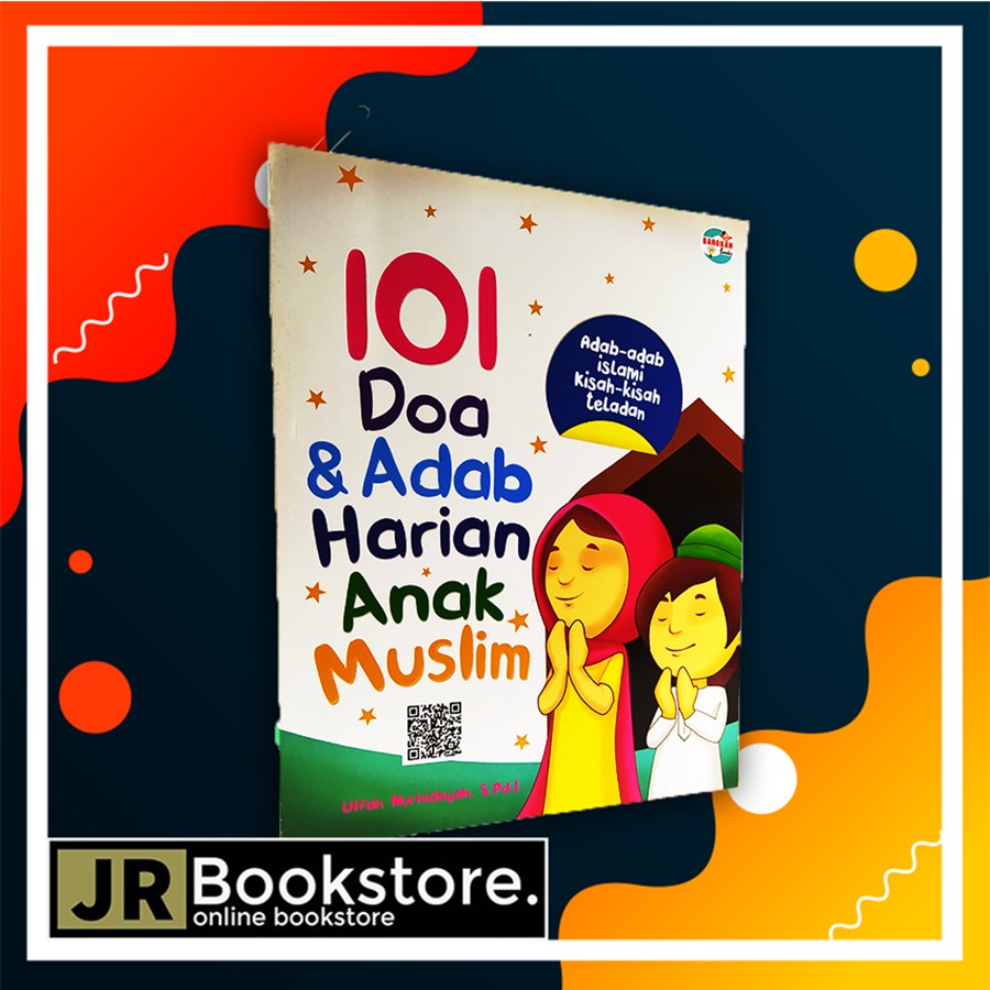 101 DOA & ADAB HARIAN ANAK MUSLIM