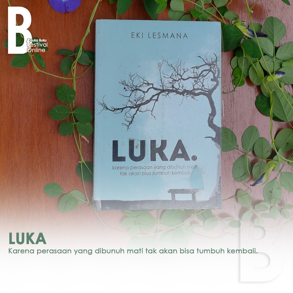 

Buku Novel Murah - Luka by Eki Lesmana