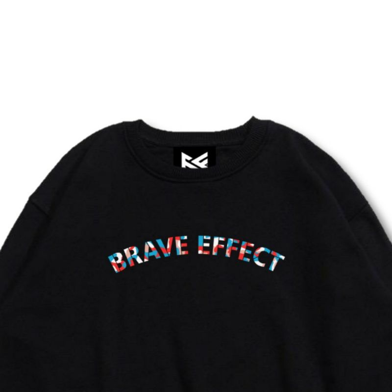 BRAVE EFFECT • Jaket Sweater Hoodie CREWNECK Bordir Original Pria Wanita High Quality Premium Distro