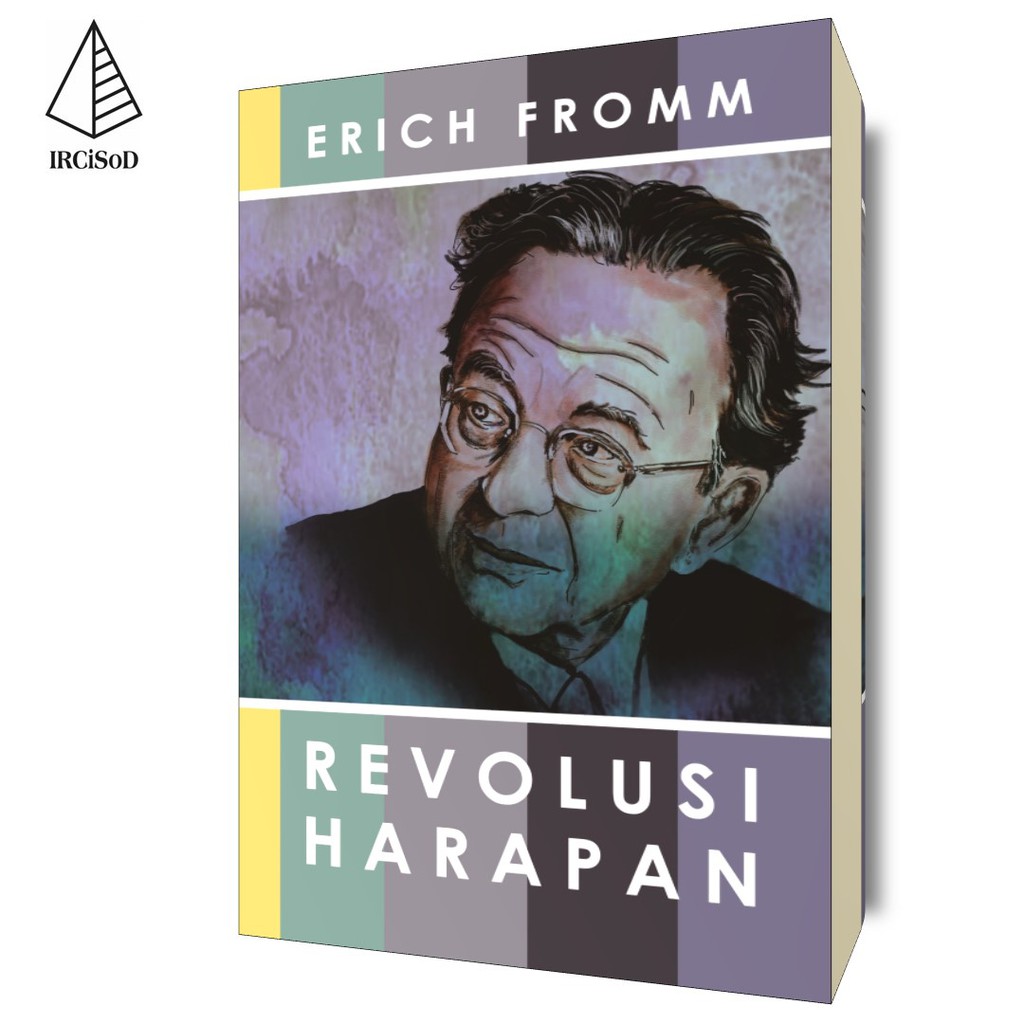 Revolusi Harapan - Erich Fromm - Erich Fromm