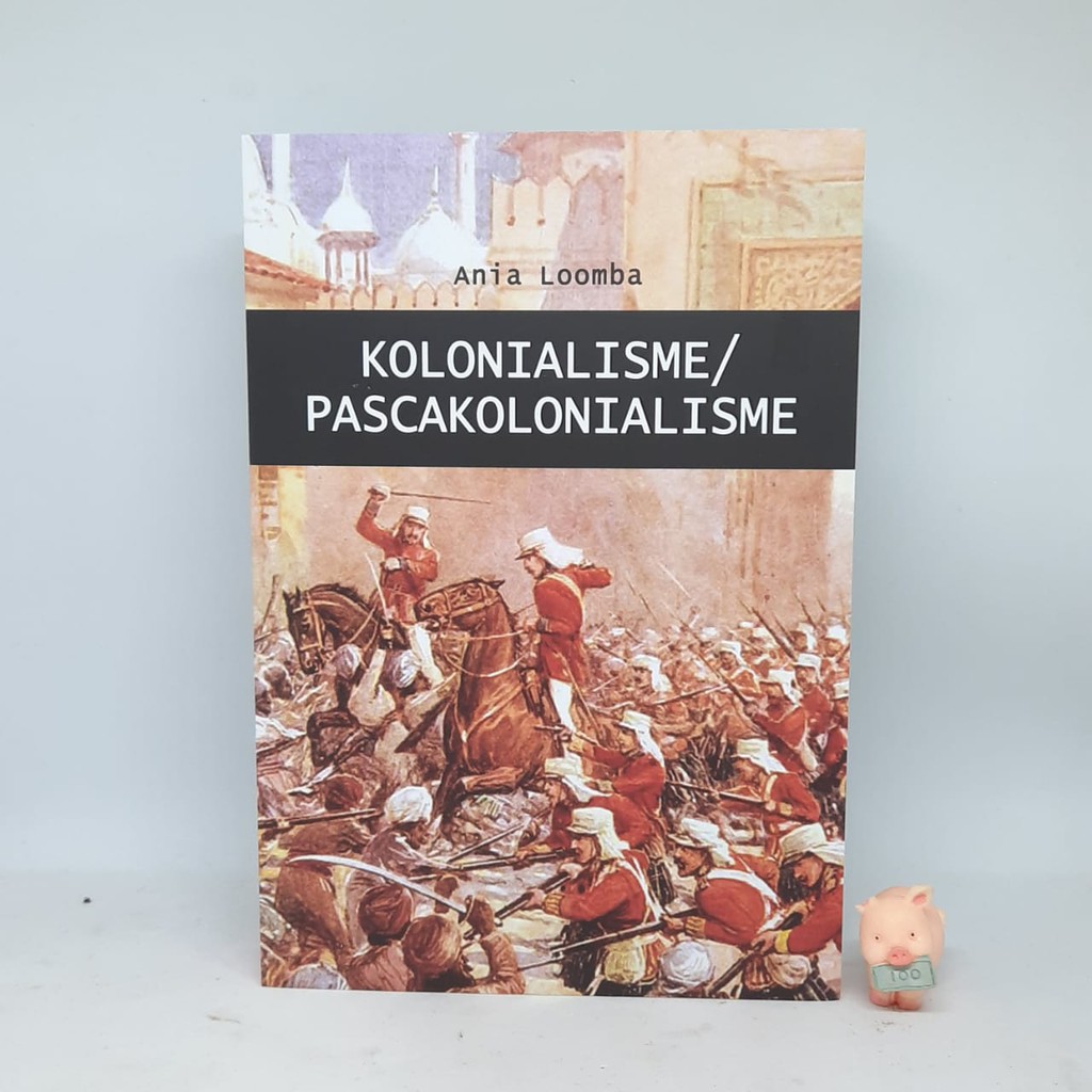 Kolonialisme / Pascakolonialisme - Ania Loomba