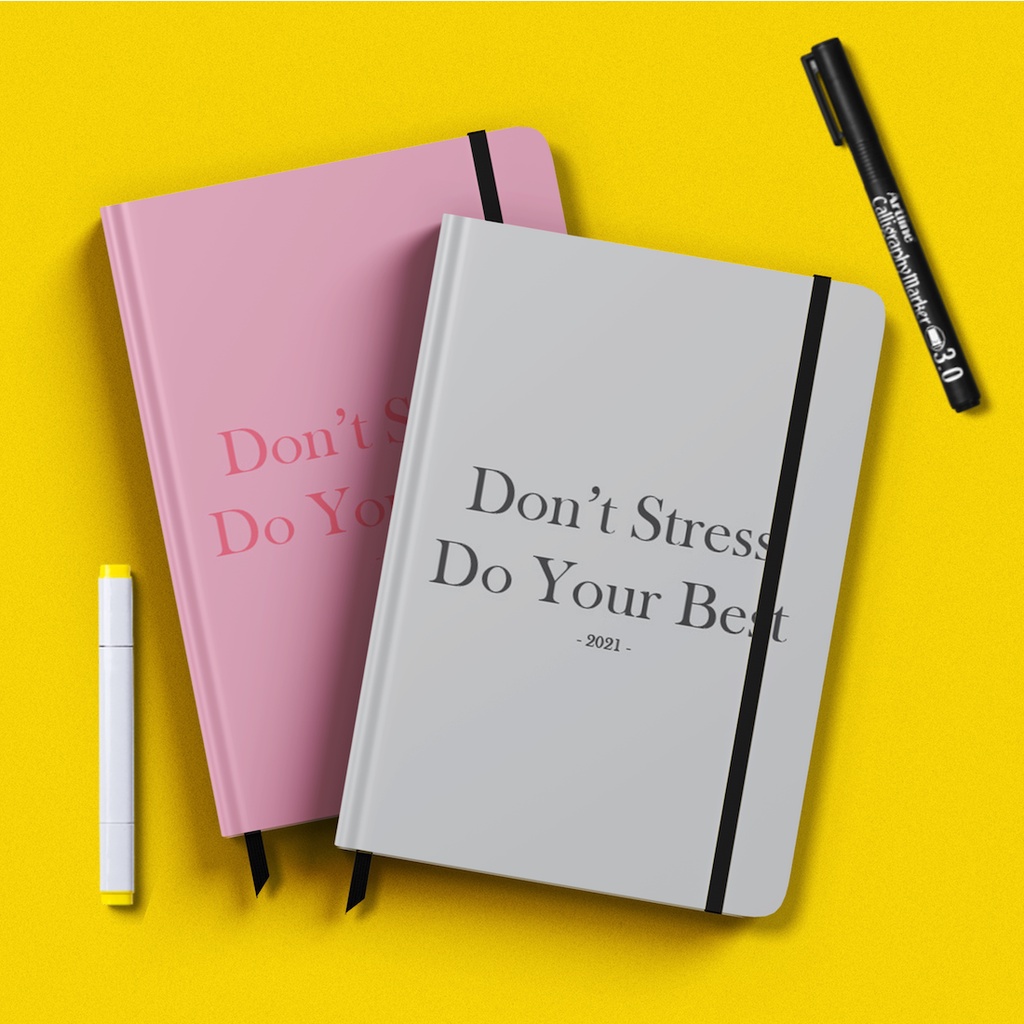 

Notebook Quotes Custom Dont Stress Do Your Best Keren Custom Warna Ukuran A5 Notebook Hardcover Custom Lucu Murah Planner Custom
