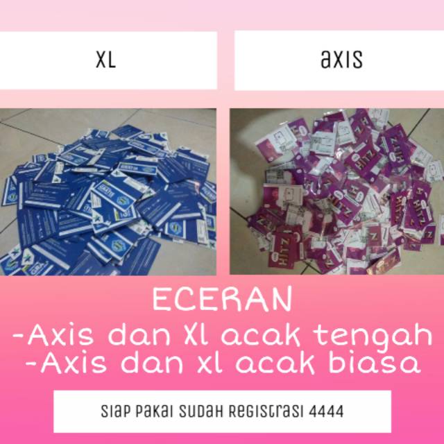KARTU PERDANA ECERAN AXIS DAN XL[ ACAK TENGAH DAM ACAK BIASA ]