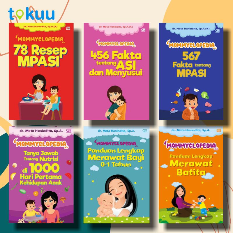 BUKU MOMMYCLOPEDIA 78 RESEP MPASI 567 FAKTA TENTANG MPASI