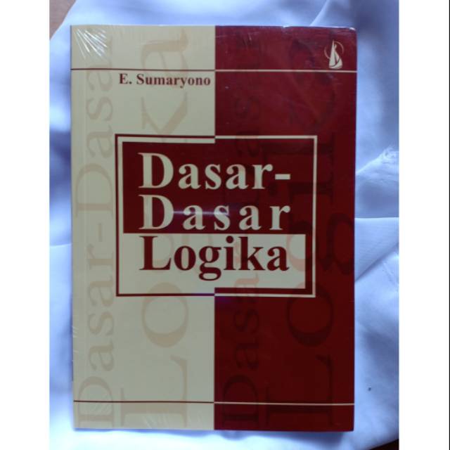 Dasar-dasar Logika - E. Sumaryono