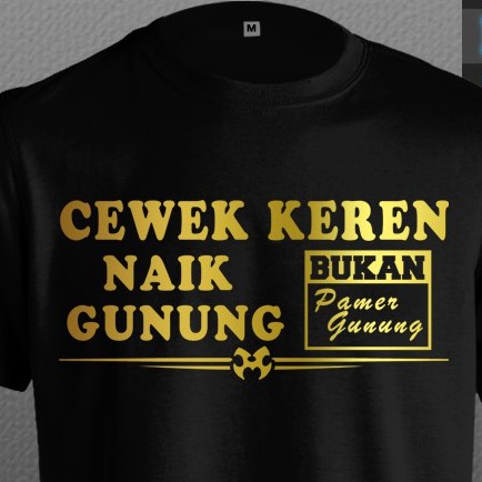 Kaos baju cewek keren naik gunung fashion unisex