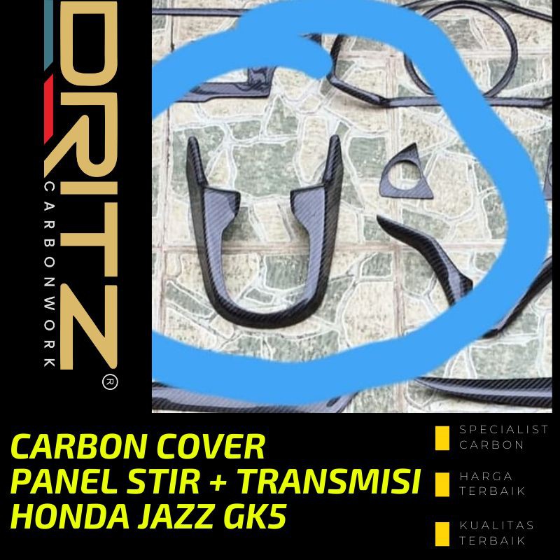 Carbon Kevlar Cover Panel Stir 3pcs + Transmisi Mobil HONDA JAZZ GK5 2015 2021 Karbon