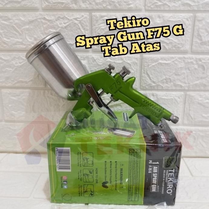 SPRAY GUN TEKIRO F75G / SPRAY GUN TEKIRO TABUNG ATAS / SPED CAT TEKIRO