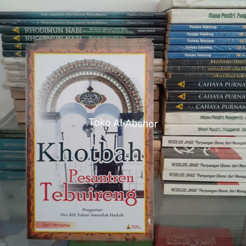 Khotbah Pesantren Tebuireng Seri Pertama Buku Pustaka Tebuireng 77
