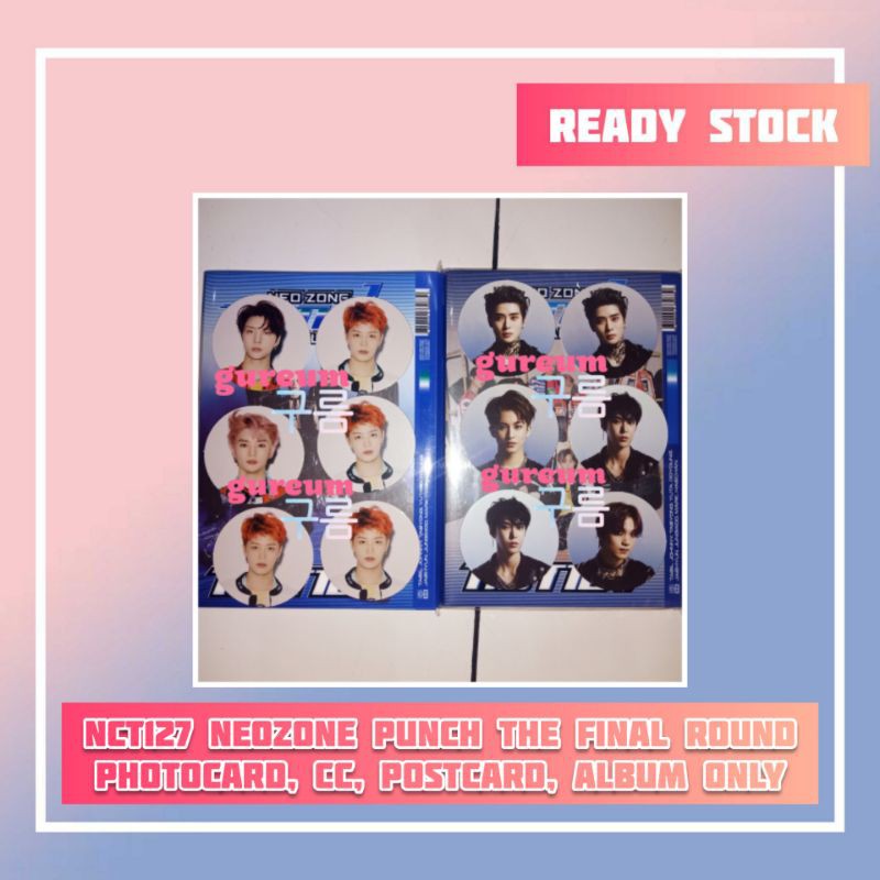 [READY] NCT127 NEOZONE PUNCH THE FINAL ROUND PHOTOCARD, CC, CIRCLE CARD, POSTCARD, ALBUM ONLY