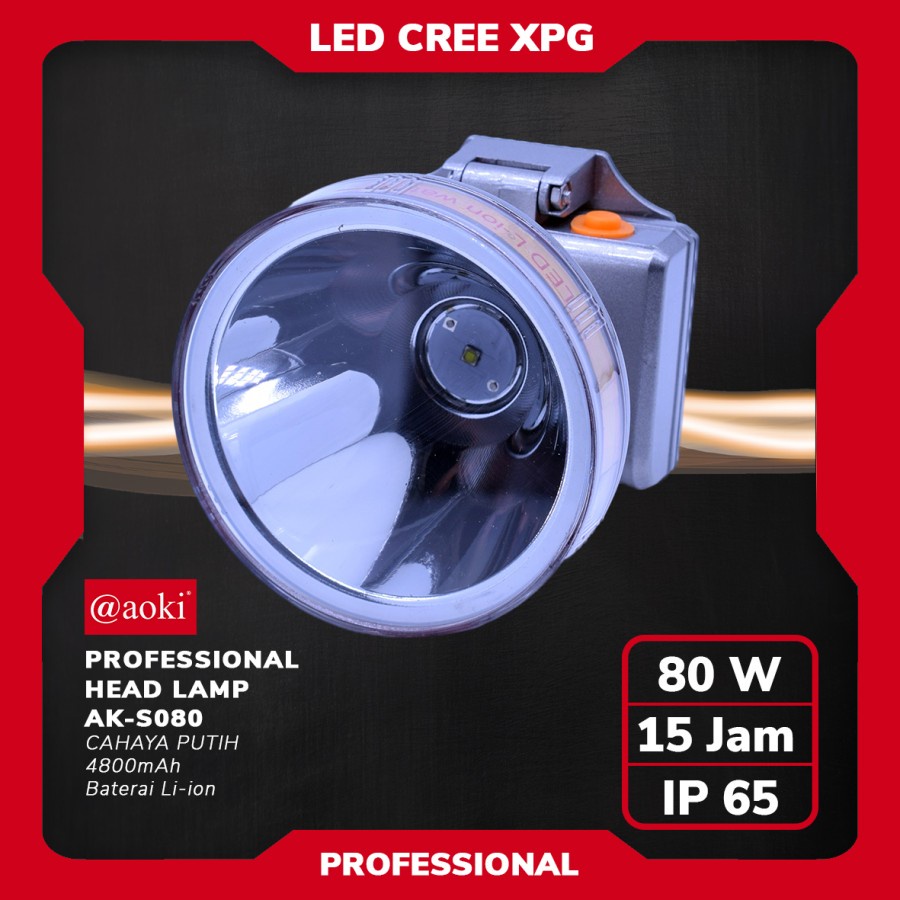 COD SENTER KEPALA LED PROFESSIONAL HEADLAMP 80 WATT AOKI AK-S080 CAHAYA PUTIH 4800mAh