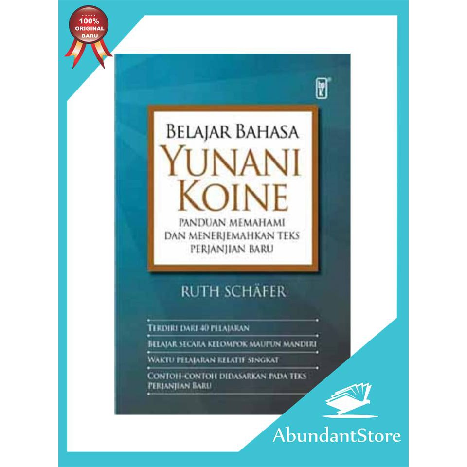 BUKU BELAJAR BAHASA YUNANI KOINE - RUTH SCHAFER