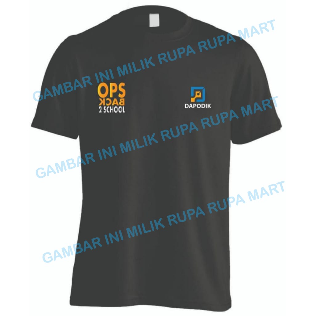 Kaos Operator Sekolah OPS BACK to School dapodik