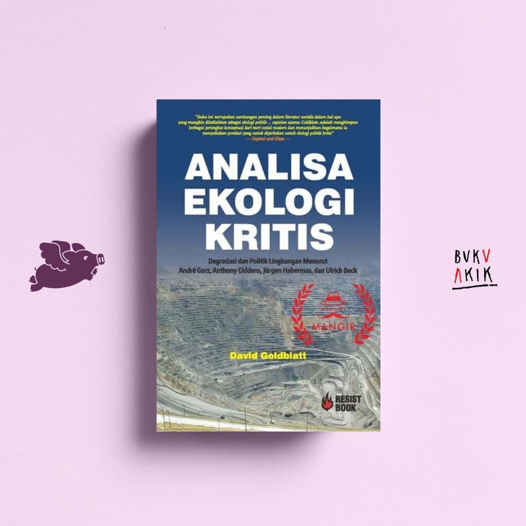 Analisa Ekologi Kritis – David Goldblatt