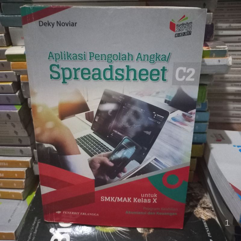 BUKU BEKAS APLIKASI PENGOLAHAN ANGKA/SPREADSHEET SMK Kelas 1 erlangga