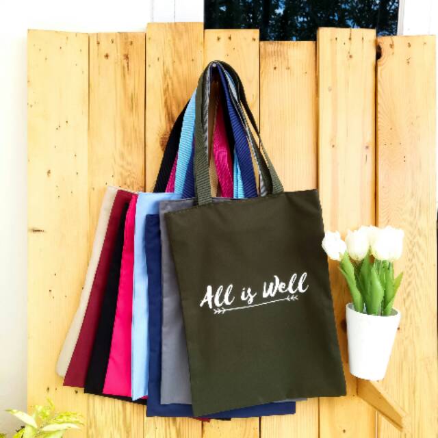 TOTEBAG ALL IS WELL (BISA COD) ADA RESLETING bahan drill halus premium